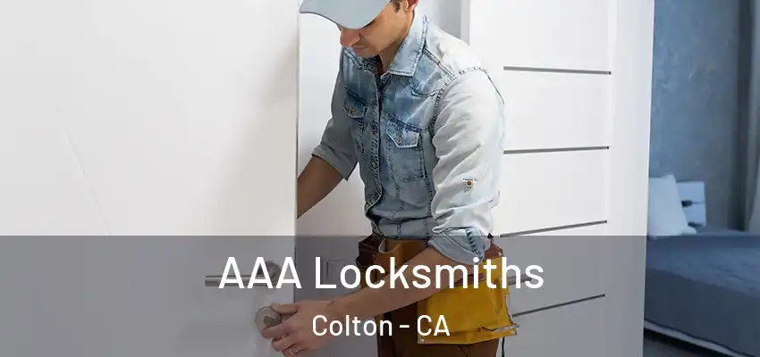  AAA Locksmiths Colton - CA