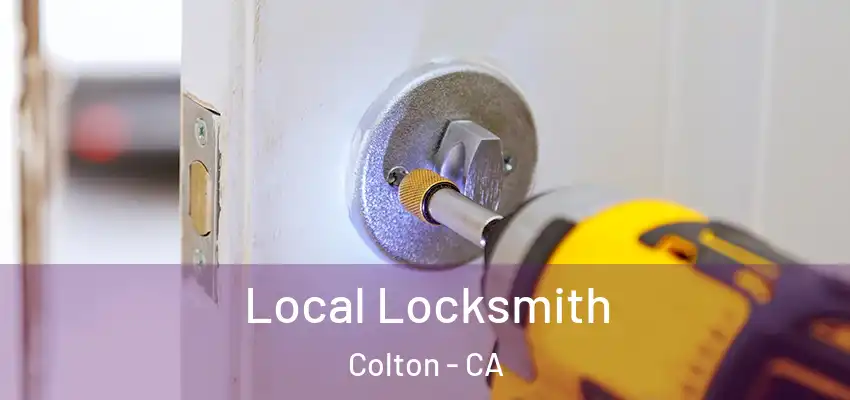 Local Locksmith Colton - CA