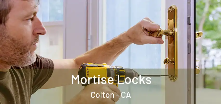  Mortise Locks Colton - CA