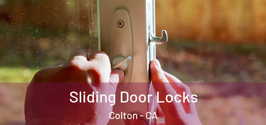  Sliding Door Locks Colton - CA